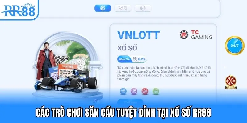 Các trò chơi săn cầu tuyệt đỉnh tại xổ số RR88