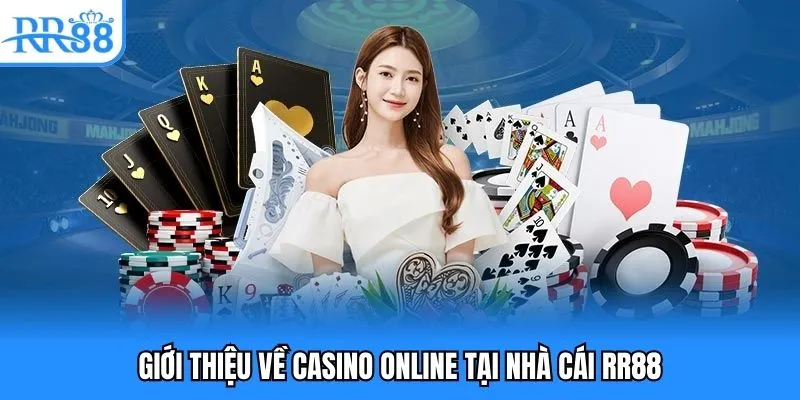 Casino Online RR88 - Sòng Bạc Uy Tín, Xanh Chín Nhất 2025 2 Giới thiệu về casino online tại nhà cái RR88
