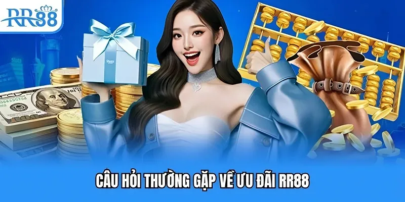 Câu hỏi thường gặp về ưu đãi độc quyền từ RR88