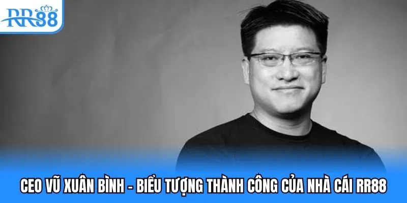 CEO Vũ Xuân Bình