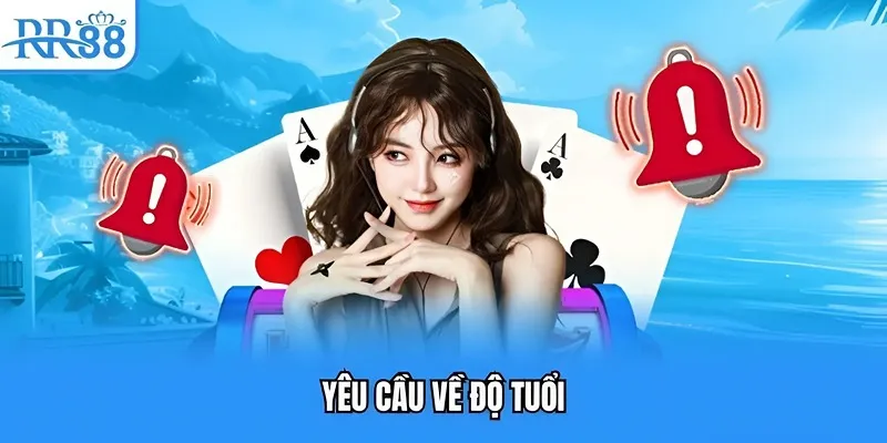 Yêu cầu về độ tuổi