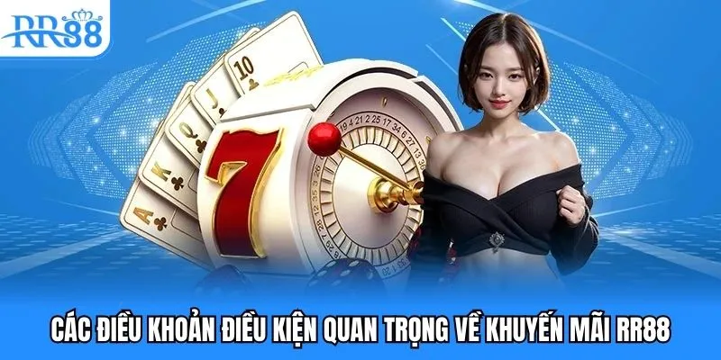 Điều khoản điều kiện trọng tâm về giao dịch tại RR8
