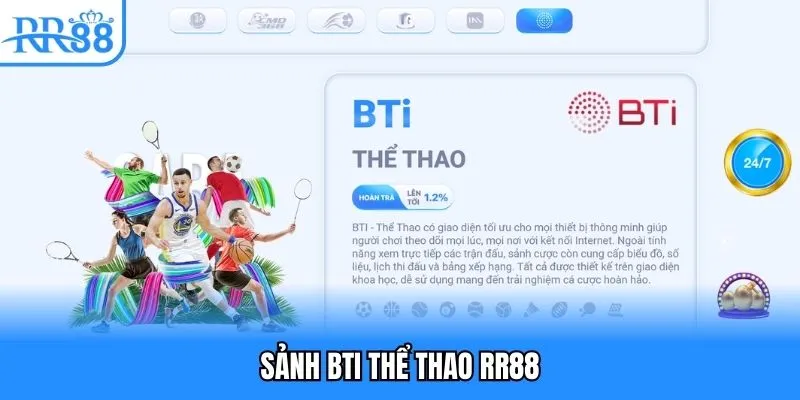 Sảnh BTI thể thao RR88