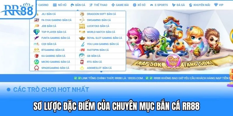 Sơ lược đặc điểm của chuyên mục bắn cá RR88